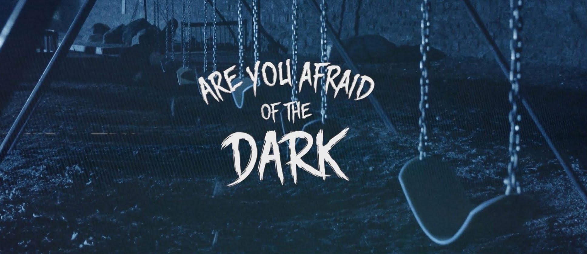 are you afraid of the dark download free