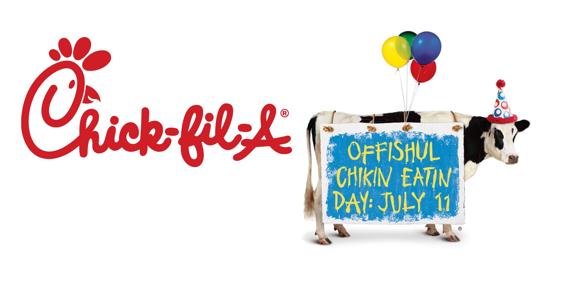 Free chicken entree because it's Cow Appreciation Day at ChickfilA!