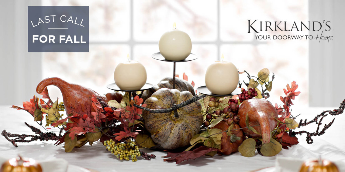 Kirklands Last Call For Fall Sale Up To 30 Off Home Decor Furniture   Kirklands 