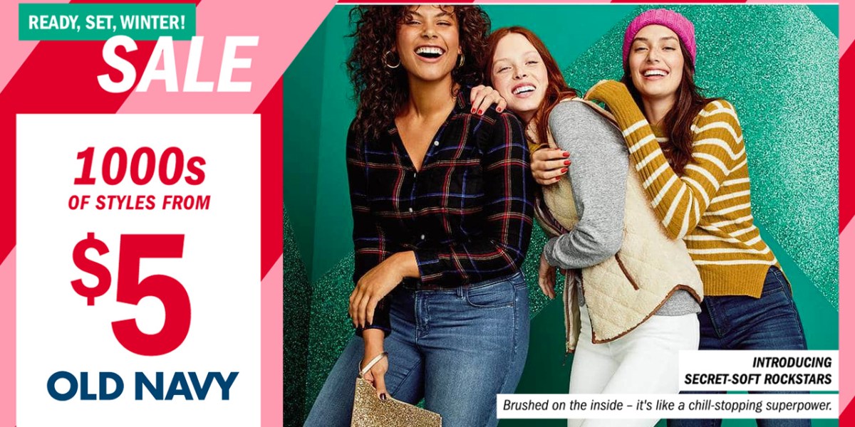 Old Navy Ready, Set, Winter Sale has 1,000 styles from just $5