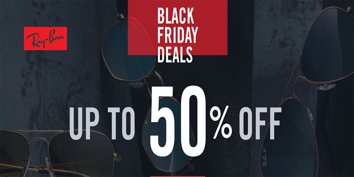 Ray-Ban takes up to 50% off during its 