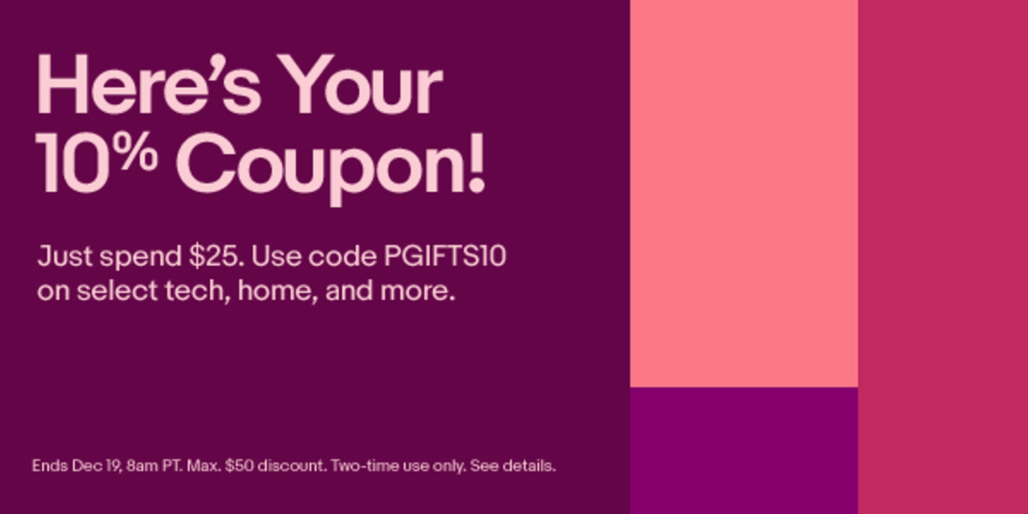 eBay's back with a new promo code good for 10 off orders of 25 or more