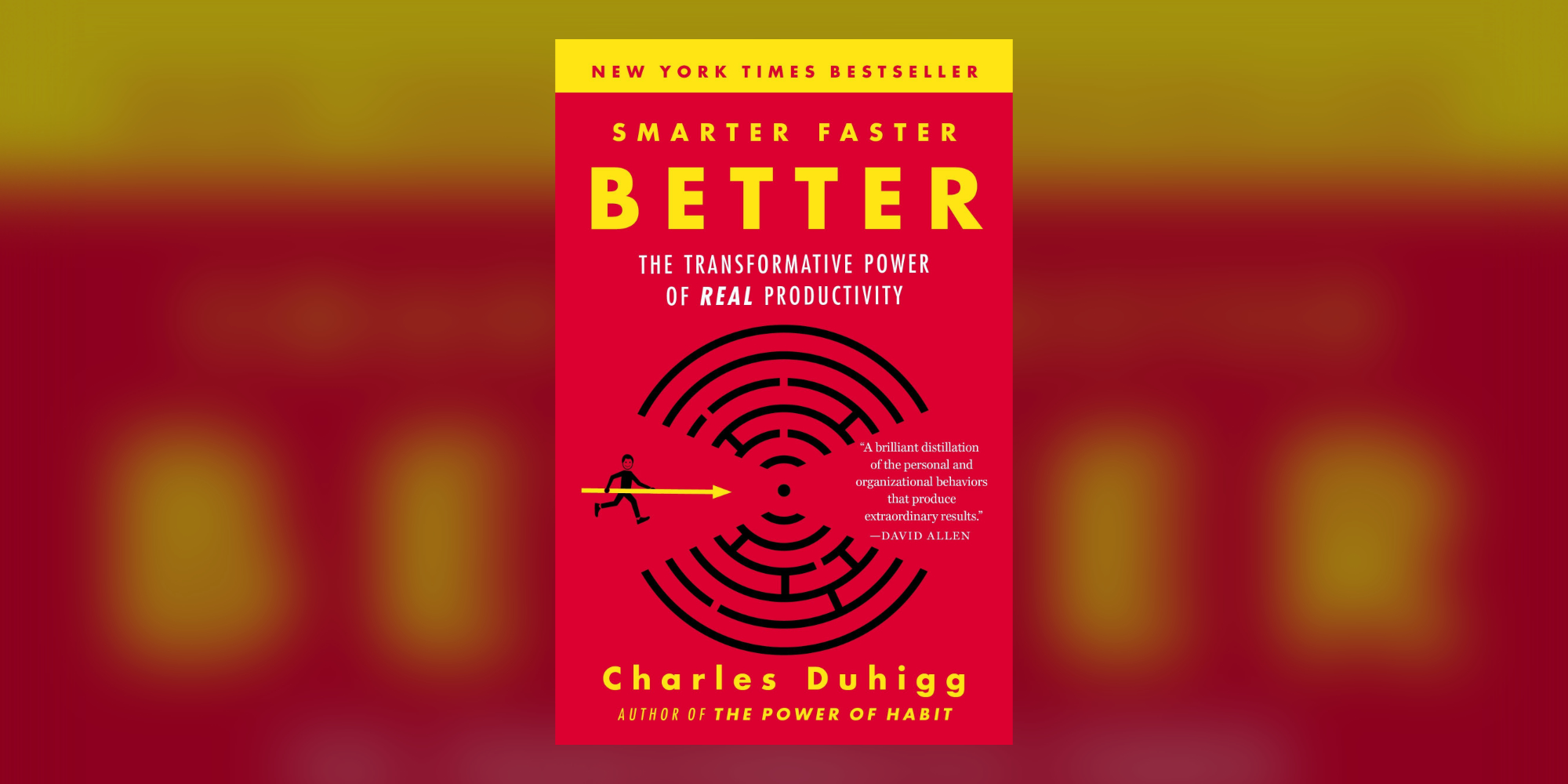 smarter faster better the transformative power of real productivity