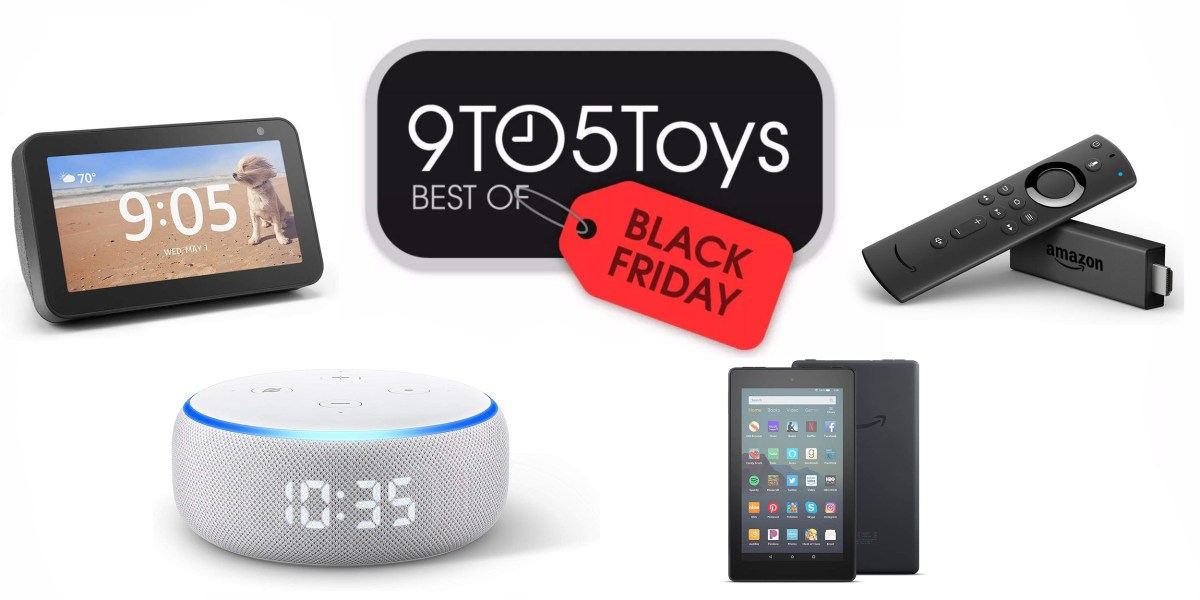 Best Amazon Black Friday Deals Echo Alexa Fire Tv More 9to5toys