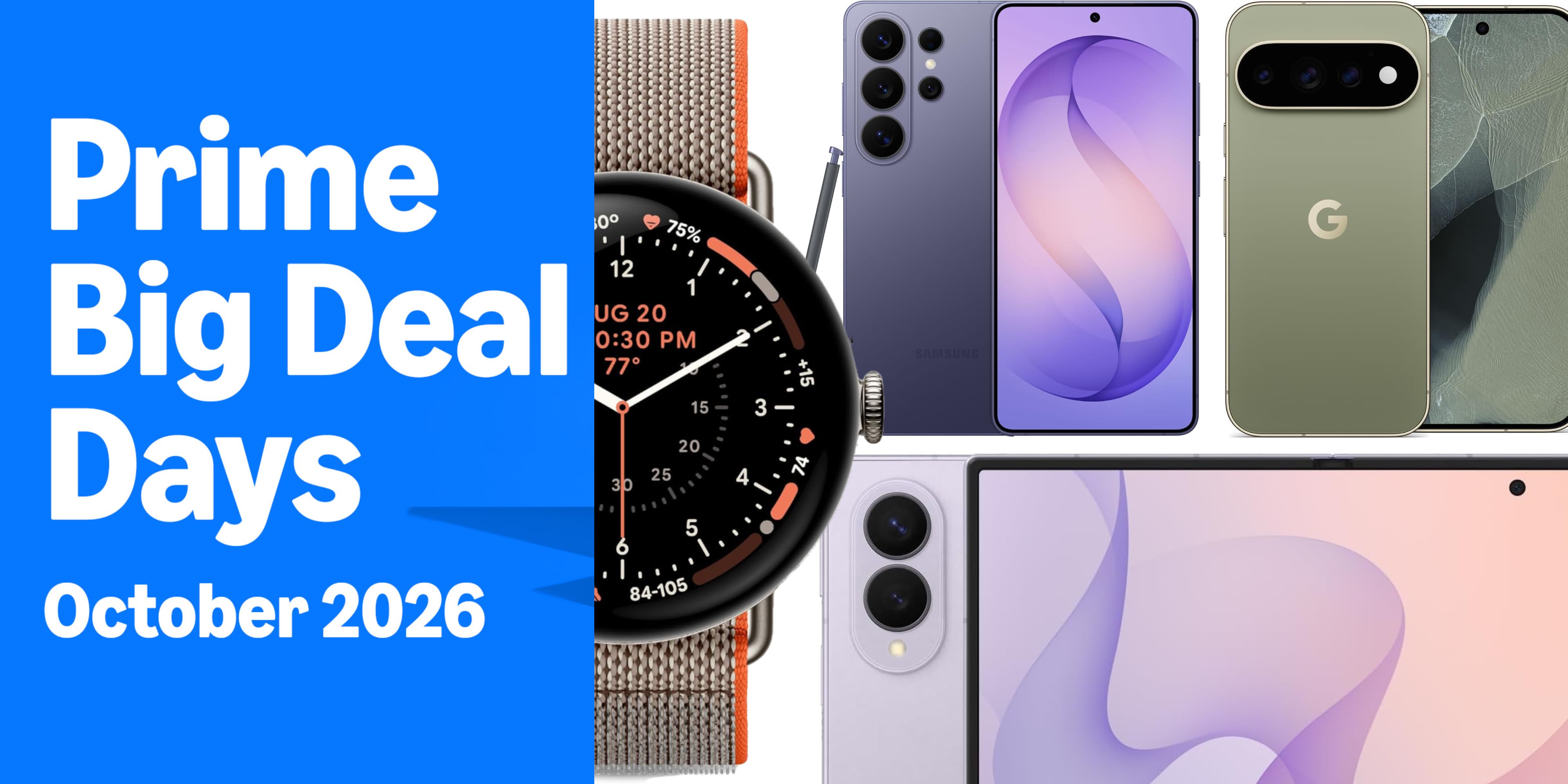 Must-see Android Prime Day deals still live: Samsung, Google, Nothing, more up to $400 off