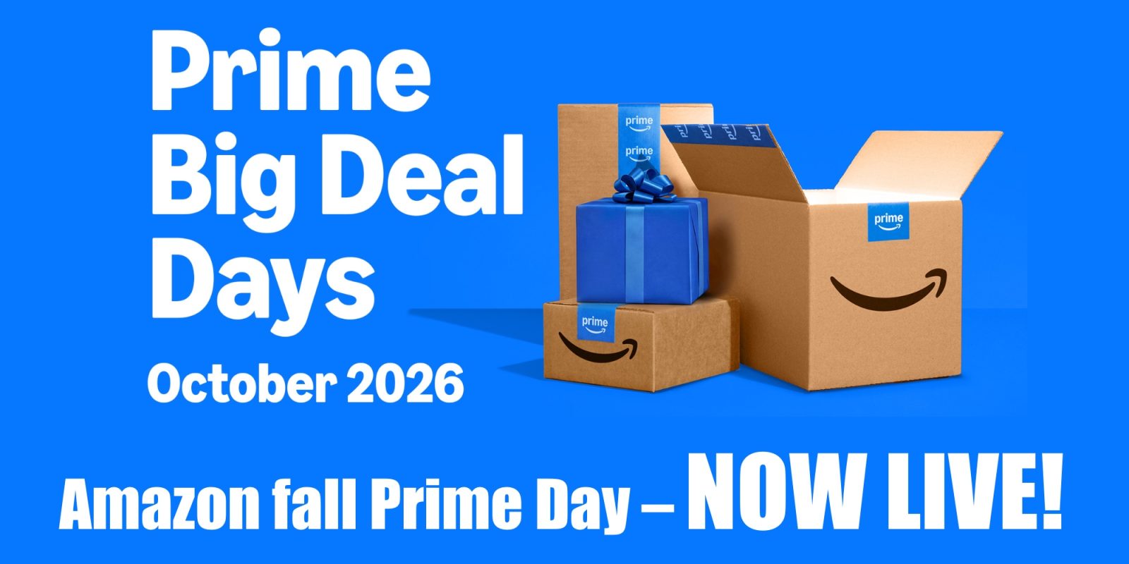 Prime Big Deal Days-fall Prime Day 2026-now live